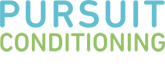 Pursuit Conditioning